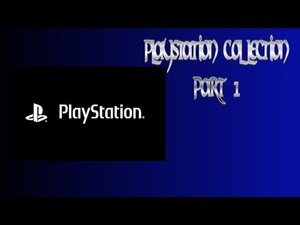 PlayStation Collection (Part 1 of 2)