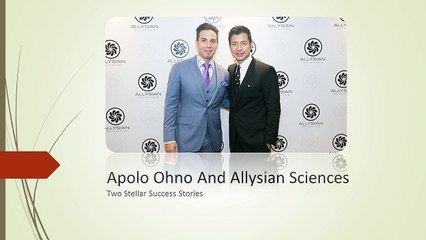 Apolo Ohno And Allysian Sciences – Two Stellar Success Stories