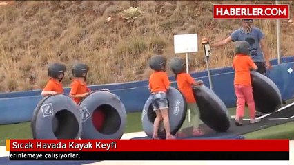 Sıcak Havada Kayak Keyfi