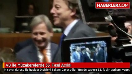 AB ile Müzakerelerde 33. Fasıl Açıldı