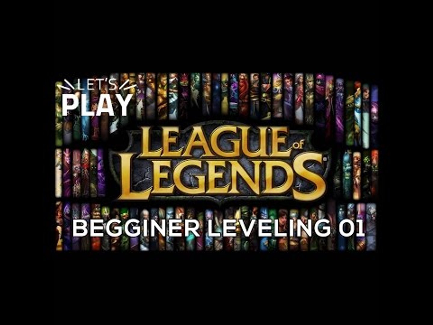 League of Legends | Begginer Training 01