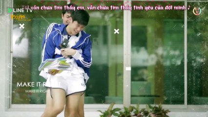 Make It Right The Series - Tập 7 [HD Vietsub]