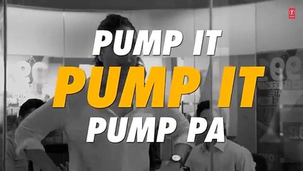 PUMP IT (the workout song) ki &ka arjan kapoor & kareena kapoor