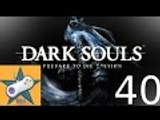 Let's Play Dark Souls Part 40 I've Made My Bed of Chaos