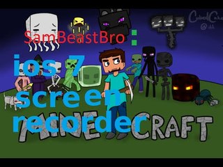 Sam beastBro:ios 7 screen recorder