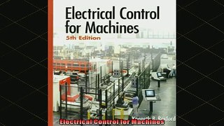 DOWNLOAD FREE Ebooks  Electrical Control for Machines Full Ebook Online Free