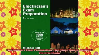 READ FREE FULL EBOOK DOWNLOAD  Electricians Exam Preparation Electrical Theory National Electrial Code Full EBook