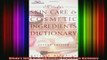 DOWNLOAD FREE Ebooks  Miladys Skin Care and Cosmetic Ingredients Dictionary Full EBook