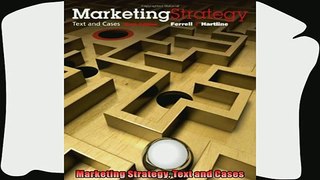 complete  Marketing Strategy Text and Cases