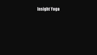 Read Insight Yoga Ebook Free