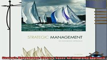 different   Strategic Management Theory  Cases An Integrated Approach