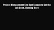 [PDF] Project Management Lite: Just Enough to Get the Job Done...Nothing More Free Books