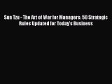 [PDF] Sun Tzu - The Art of War for Managers: 50 Strategic Rules Updated for Today's Business