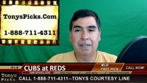 Cincinnati Reds vs. Chicago Cubs Pick Prediction MLB Baseball Odds Preview 6-29-2016