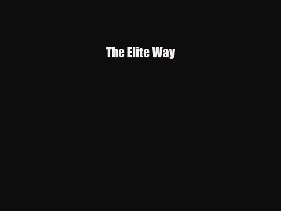 Download Books The Elite Way PDF Online