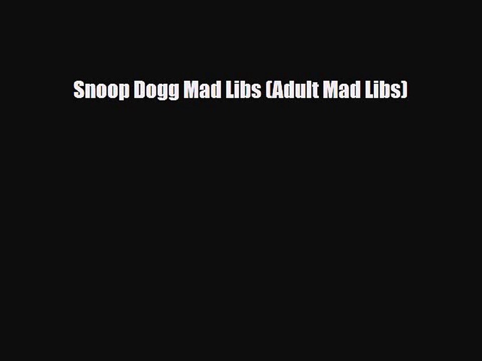 Download Books Snoop Dogg Mad Libs (Adult Mad Libs) E-Book Download