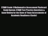 Read STAAR Grade 3 Mathematics Assessment Flashcard Study System: STAAR Test Practice Questions