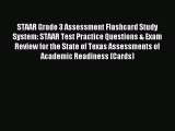 Read STAAR Grade 3 Assessment Flashcard Study System: STAAR Test Practice Questions & Exam