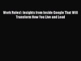 PDF Work Rules!: Insights from Inside Google That Will Transform How You Live and Lead Free