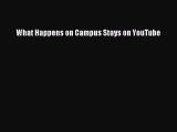 [PDF] What Happens on Campus Stays on YouTube  Full EBook