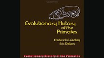 For you  Evolutionary History of the Primates