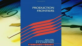 For you  Production Frontiers