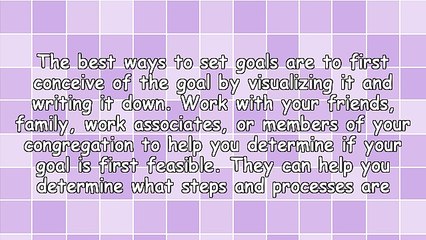 Setting Goals and Achieving Goals