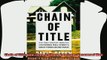 different   Chain of Title How Three Ordinary Americans Uncovered Wall Streets Great Foreclosure