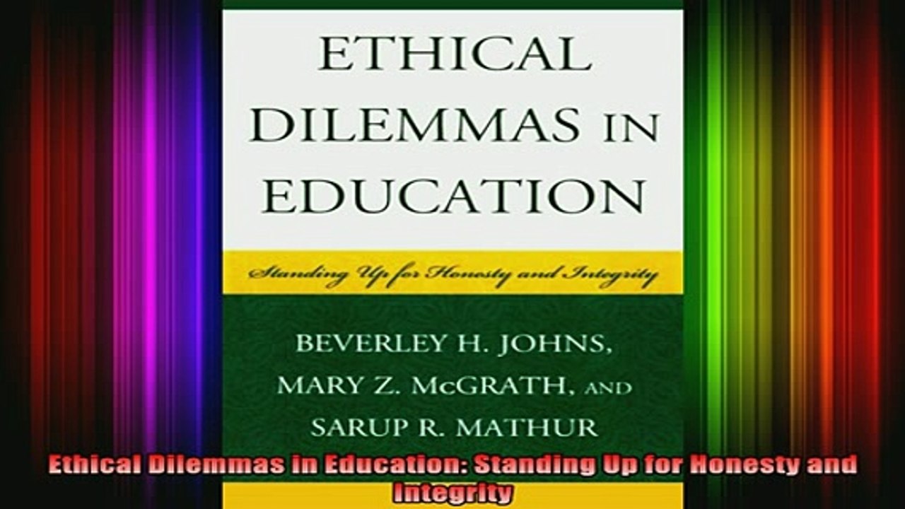 READ FREE FULL EBOOK DOWNLOAD  Ethical Dilemmas in Education Standing Up for Honesty and Integrity Full Ebook Online Free