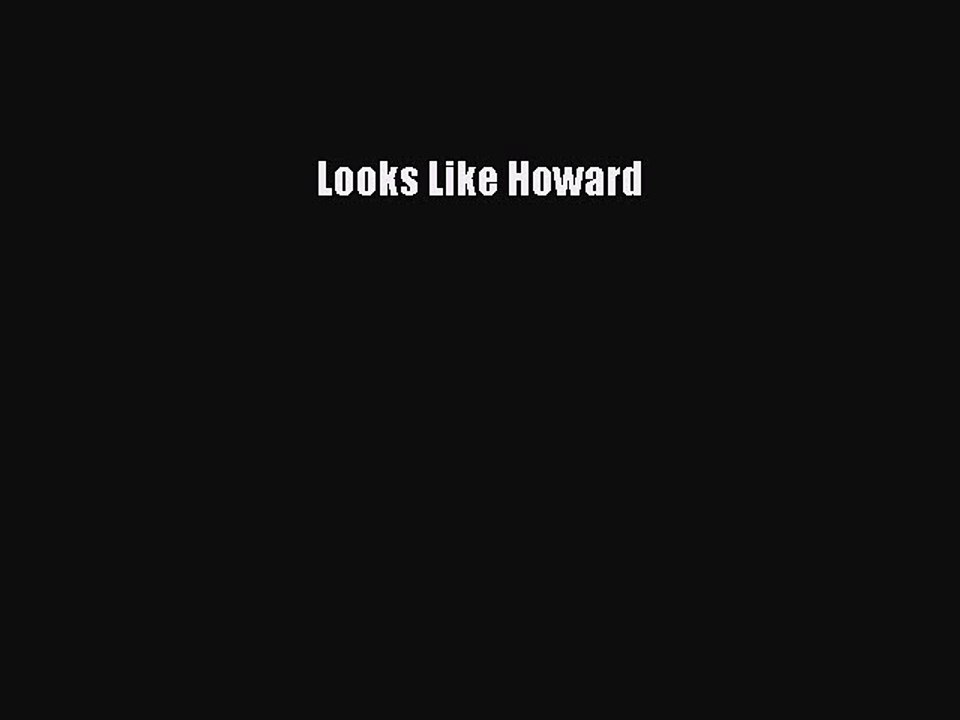 Read Books Looks Like Howard ebook textbooks