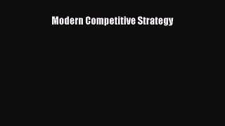 Download Modern Competitive Strategy PDF Free