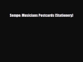 Read Books Sempe: Musicians Postcards (Stationery) ebook textbooks