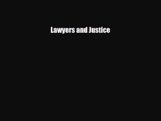 Read Books Lawyers and Justice E-Book Free