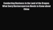 Read Conducting Business in the Land of the Dragon: What Every Businessperson Needs to Know