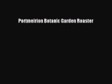 Buy Now Portmeirion Botanic Garden Roaster