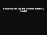 New ProductWinware 18 Inch x 26 Inch Aluminum Sheet Pan Set of 12