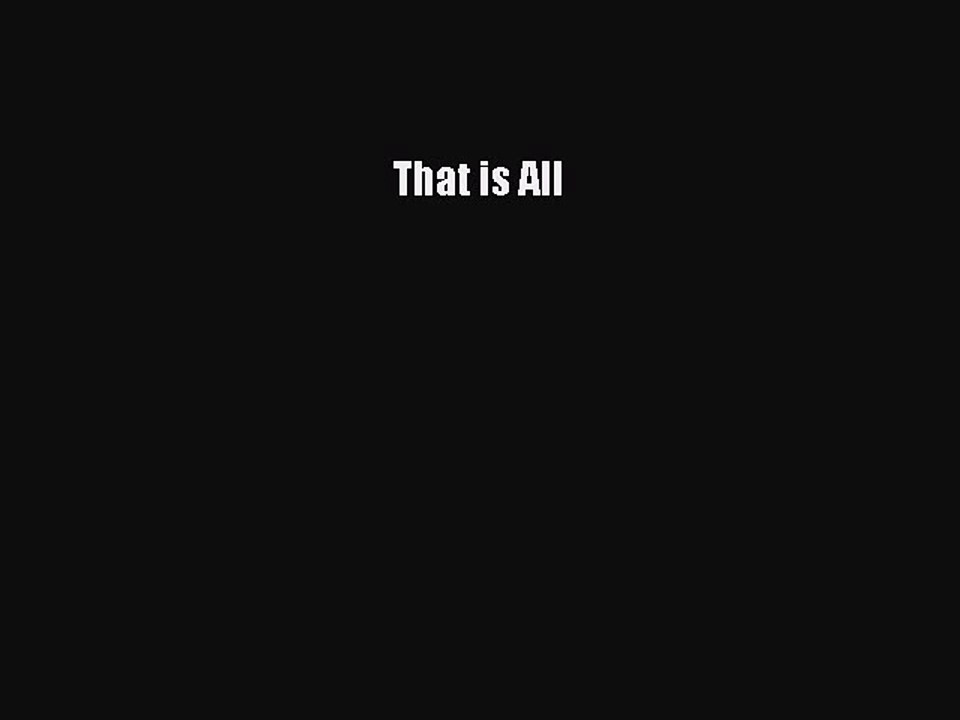 Read Books That is All E-Book Free