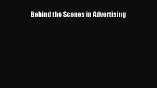 Read Behind the Scenes in Advertising Ebook Free