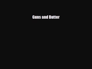 Download Books Guns and Butter E-Book Download