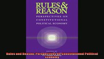 Enjoyed read  Rules and Reason Perspectives on Constitutional Political Economy