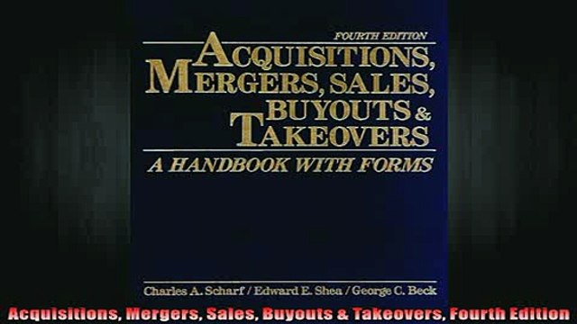 READ book Acquisitions Mergers Sales Buyouts Takeovers Fourth Edition Full Free