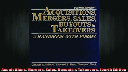 READ book  Acquisitions Mergers Sales Buyouts  Takeovers Fourth Edition Full Free