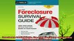 different   Foreclosure Survival Guide The Keep Your House or Walk Away With Money in Your Pocket