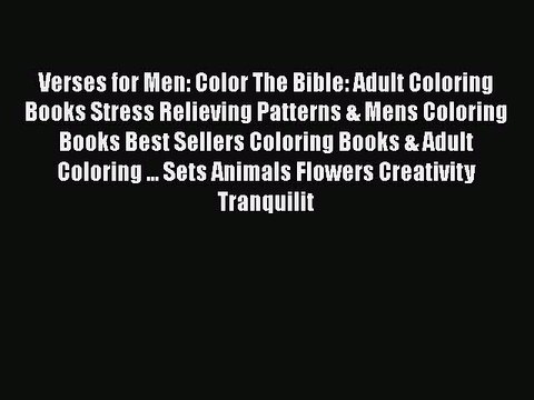 Read Books Verses for Men: Color The Bible: Adult Coloring Books Stress Relieving Patterns