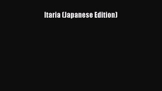 Download Itaria (Japanese Edition)  EBook