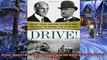 Read here Drive Henry Ford George Selden and the Race to Invent the Auto Age
