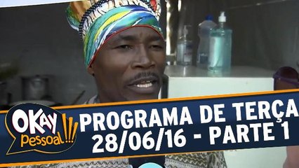 Okay Pessoal!!! 28.06.16 - Terça - Parte 2
