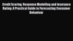 [PDF] Credit Scoring Response Modelling and Insurance Rating: A Practical Guide to Forecasting