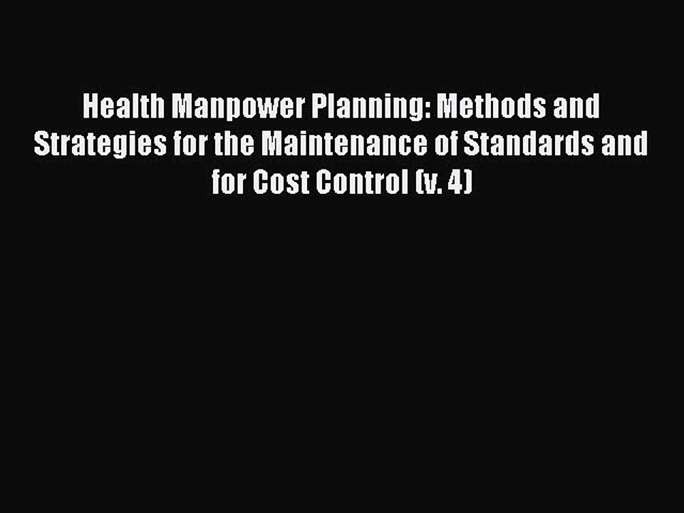 Read Health Manpower Planning: Methods and Strategies for the Maintenance of Standards and