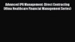 Read Advanced IPA Management: Direct Contracting (Hfma Healthcare Financial Management Series)